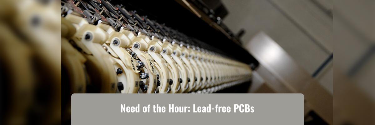 Need of the Hour: Lead-free PCBs